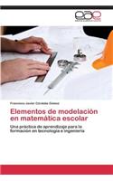 Elementos de Modelacion En Matematica Escolar