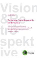 Zwischen Autobiographie und Fiktion