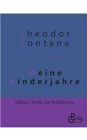 Meine Kinderjahre: Autobiografischer Roman