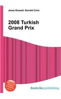 2008 Turkish Grand Prix