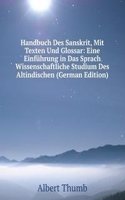 Handbuch Des Sanskrit Mit Texten Und Glossar