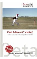 Paul Adams (Cricketer): (English)