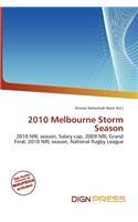 2010 Melbourne Storm Season: (English)
