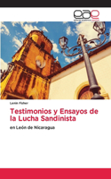 Testimonios y Ensayos de la Lucha Sandinista