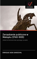 Zarzadzanie publiczne w Meksyku (1760-1835)