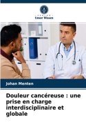 Douleur cancéreuse