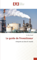 Le guide de l'investisseur