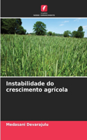 Instabilidade do crescimento agrícola