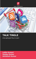 Talk Tingle