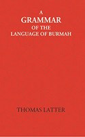 Grammar of the Language of Burmah