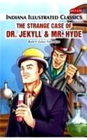 The Strange Case of Dr. Jekyll and Mr. Hyde