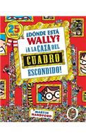 Donde Esta Wally?: a la Caza del Cuadro Escondido! / Where's Waldo?: The Great Picture Hunt