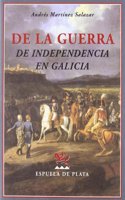 de La Guerra de La Independencia En Galicia