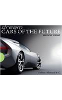 Dream: Cars of the Future Since 1950