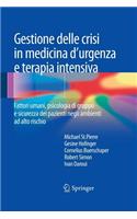 Gestione Delle Crisi in Medicina d'Urgenza E Terapia Intensiva