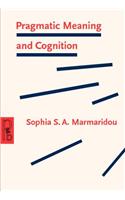 Pragmatic Meaning and Cognition