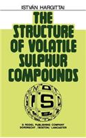 The Structure of Volatile Sulphur Compounds