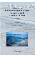 Long-Term Environmental Change in Arctic and Antarctic Lakes