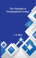 Principles of Stratigraphical Geology