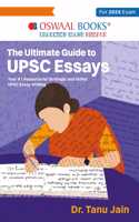 Oswaal The Ultimate Guide to UPSC Essays - Your #1 Resource for Strategic and Skillful UPSC Essay Writing