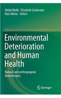 Environmental Deterioration and Human Health