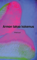 Armon takaa kokemus