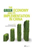 The Green Economy and Its Implementation in China