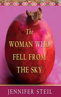 Woman Who Fell from the Sky: An American Journalist in Yemen