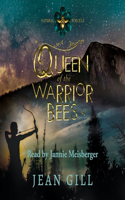 Queen of the Warrior Bees
