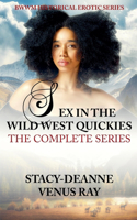 Sex In The Wild West Quickies Complete Series