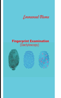 Fingerprint Examination: Dactyloscopy