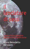 lanciatore di sassi