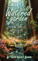 Well Watered Garden