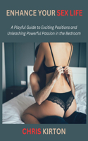 Enhance Your Sex Life