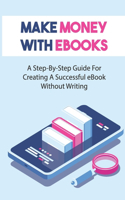 Make Money With eBooks