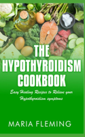 The Hypothyroidism Cookbook
