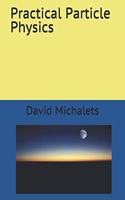 Practical Particle Physics