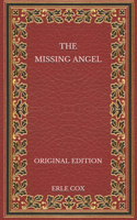 The Missing Angel - Original Edition