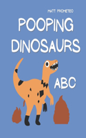 Pooping Dinosaurs ABC: Funny Book for Kids or for Adults, Learning Alphabet with Fun, Gift for Christmas, Souvenir for Boys or for Girls, Creative Present