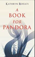 A Book For Pandora: Clear Print Edition