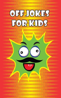 Off Jokes For Kids