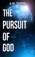 The Pursuit of God