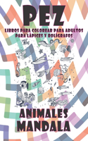Libros para colorear para adultos para lápices y bolígrafos - Mandala - Animales - Pez