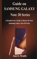 Guide on Samsung Galaxy Note 20 Series