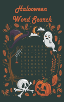 Halloween Word Search: A Spooky Halloween Puzzle Book for Adults and Teens, Easy to Hard Levels.