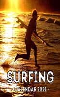 Surfing Calendar 2021: Cute Gift Idea For Surfing Lovers Men And Women
