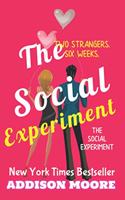 The Social Experiment: (The Social Experiment)