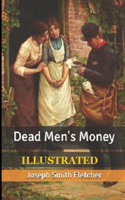 Dead Men's Money Illustrated