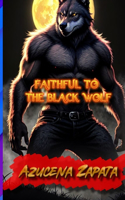 Faithful to the black wolf