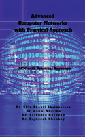 Advanced Computer Networks with Practical Approach: ACN With Practical Approach